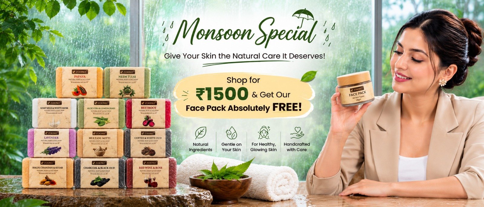 Shop ZOOMZ Monsoon soap combos; orders of ₹1,500 or more receive a complimentary Face Pack.